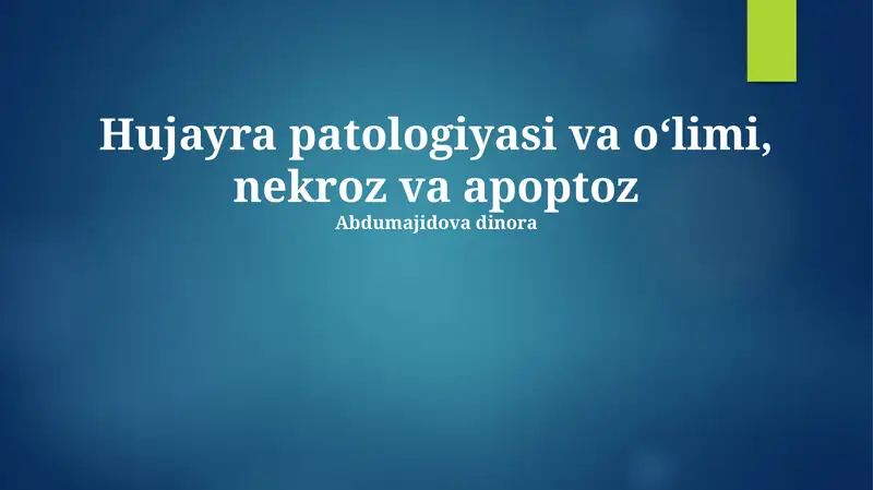 Hujayra patologiyasi va oʻlimi, nekroz va apoptoz