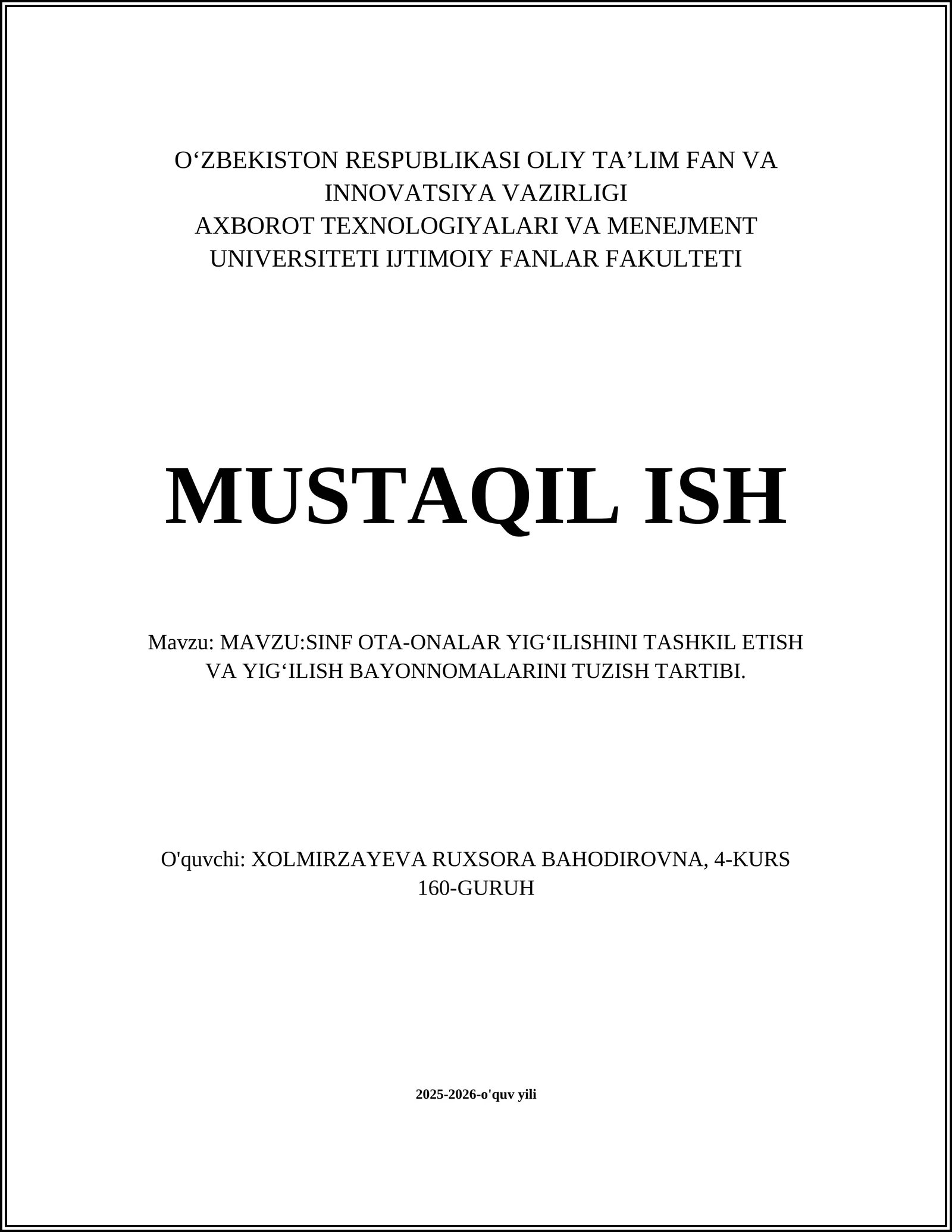 SINF OTA-ONALAR YIGʻILISHINI TASHKIL ETISH VA YIGʻILISH BAYONNOMALARINI TUZISH TARTIBI
