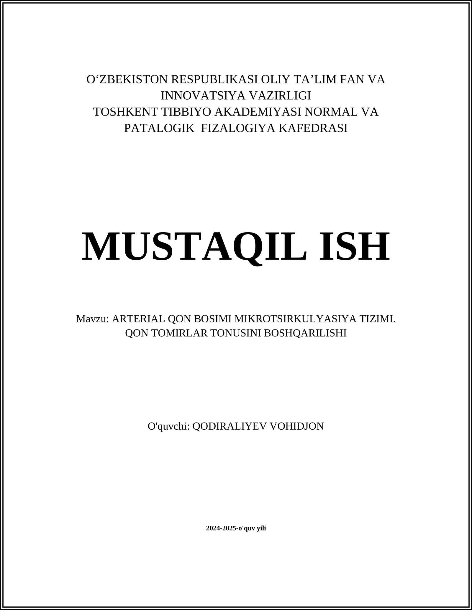 ARTERIAL QON BOSIMI MIKROTSIRKULYASIYA TIZIMI. QON TOMIRLAR TONUSINI BOSHQARILISHI