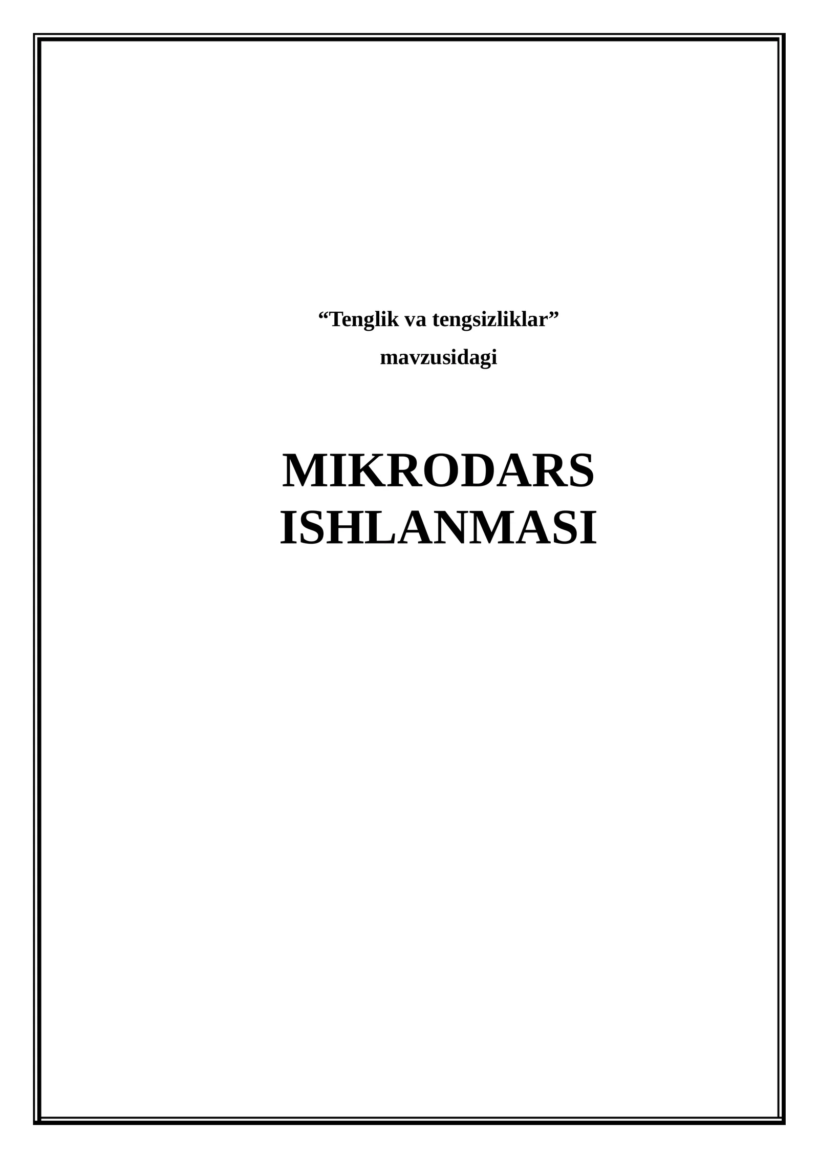 Tenglik va tengsizliklar (Mikrodars ishlanma)