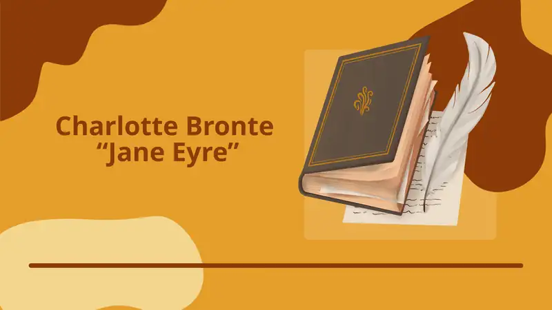 Charlotte Bronte “Jane Eyre”