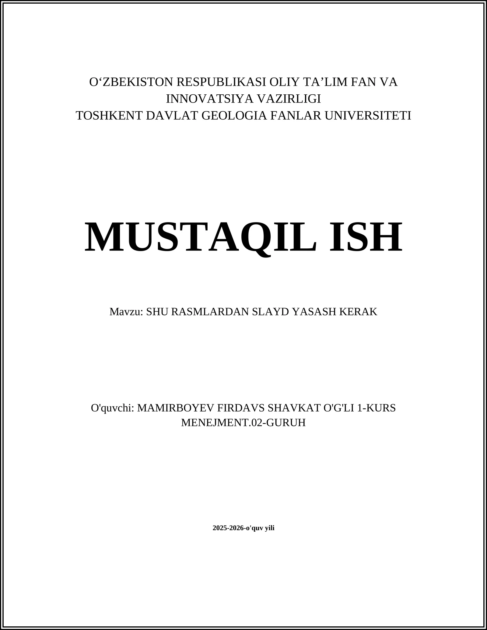 SHU RASMLARDAN SLAYD YASASH KERAK