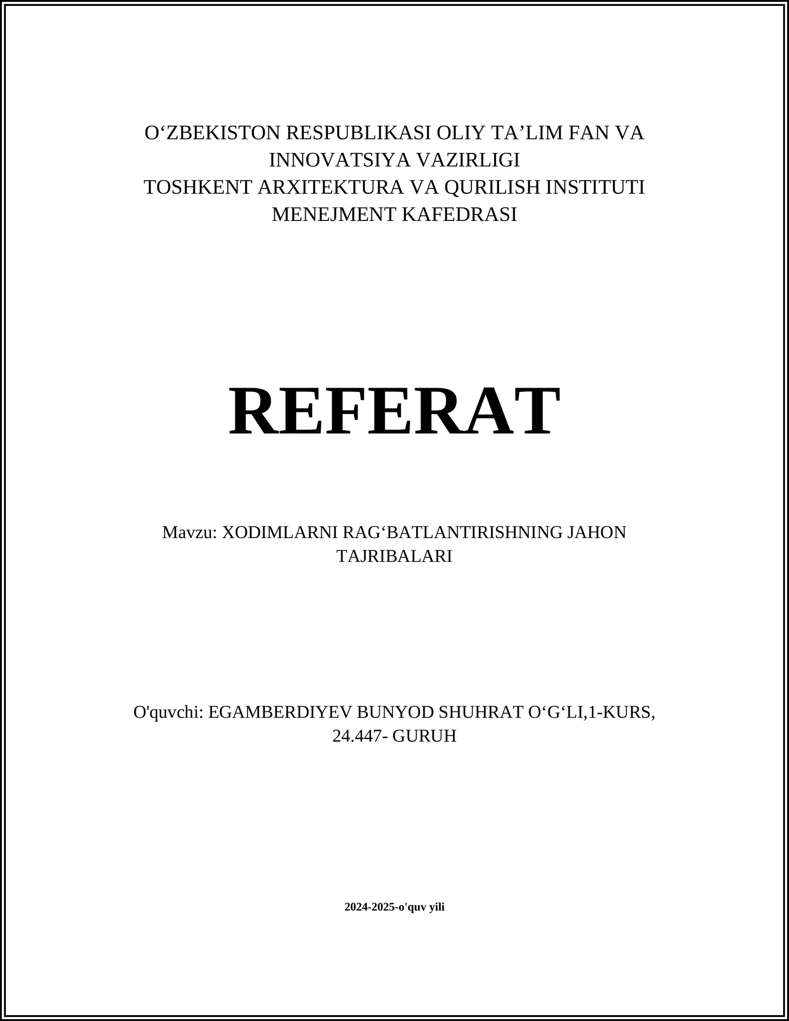 XODIMLARNI RAGʻBATLANTIRISHNING JAHON TAJRIBALARI