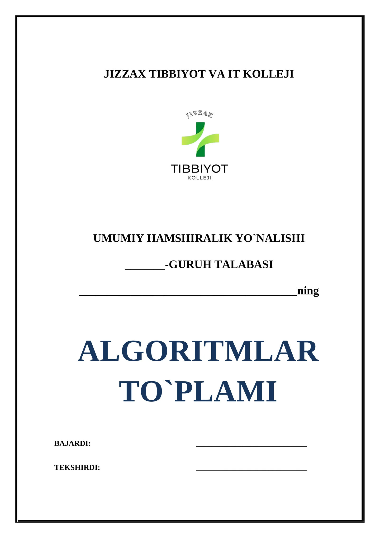 ALGORITMLAR TO`PLAMI