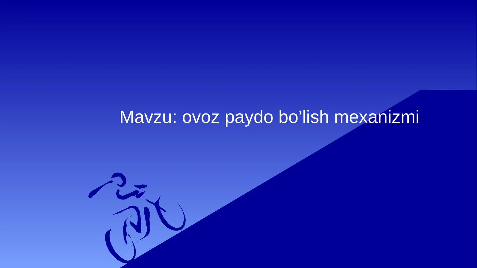 ovoz paydo boʻlish mexanizmi