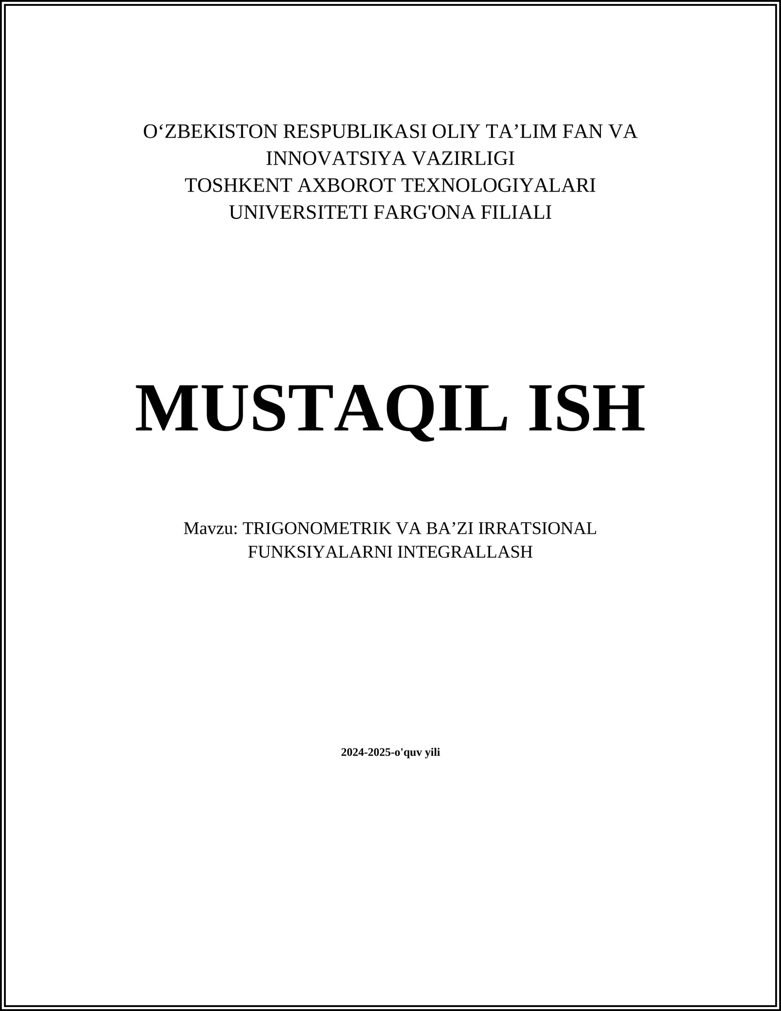 TRIGONOMETRIK VA BA’ZI IRRATSIONAL FUNKSIYALARNI INTEGRALLASH