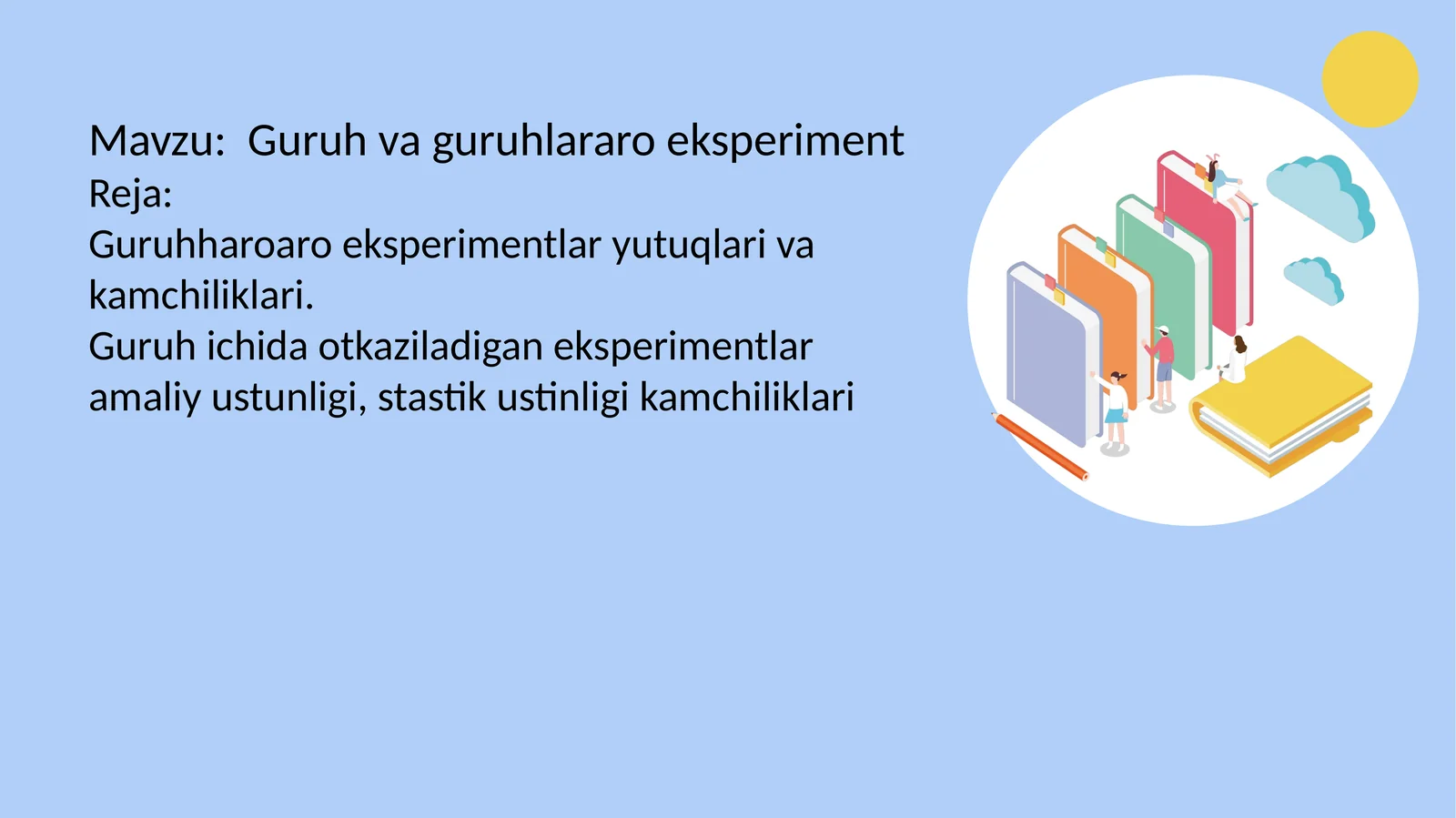 Guruh va guruhlararo eksperiment