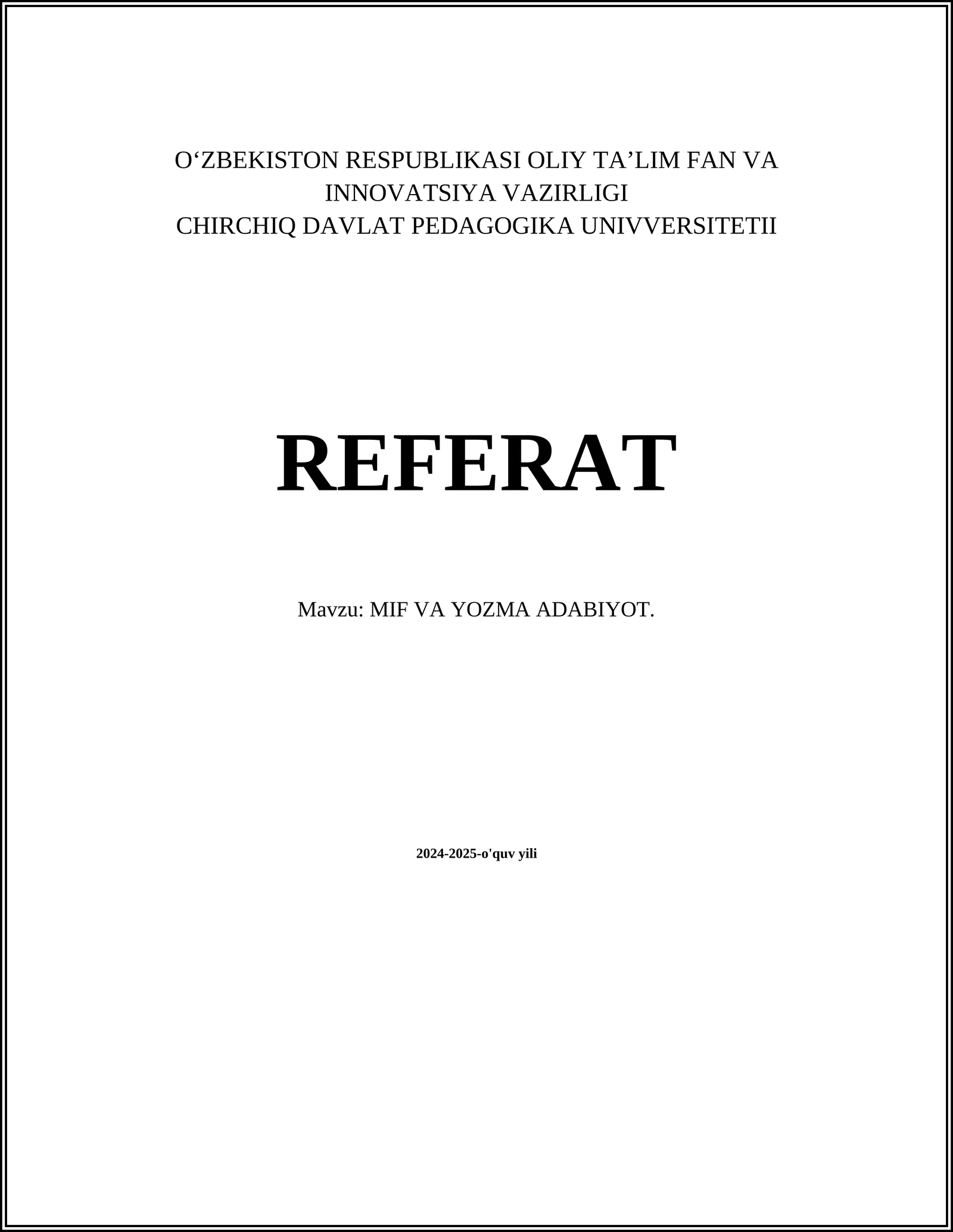 Mif va yozma adabiyot (2024-2025 o'quv yili)