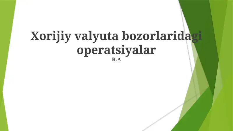 Valyuta bozoridagi operatsiyalar
