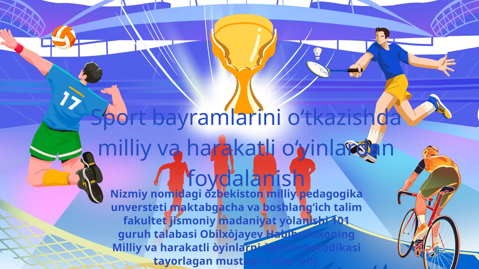 Sport bayramlarini o‘tkazishda milliy va harakatli o‘yinlardan foydalanish