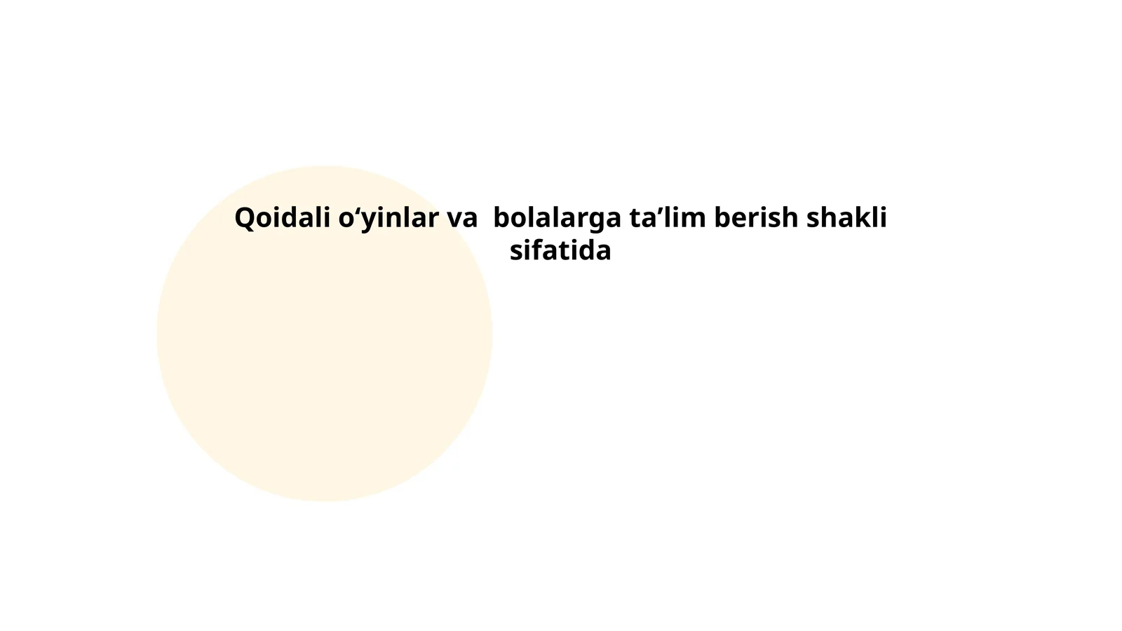 Qoidali oʻyinlar va bolalarga taʼlim berish shakli sifatida