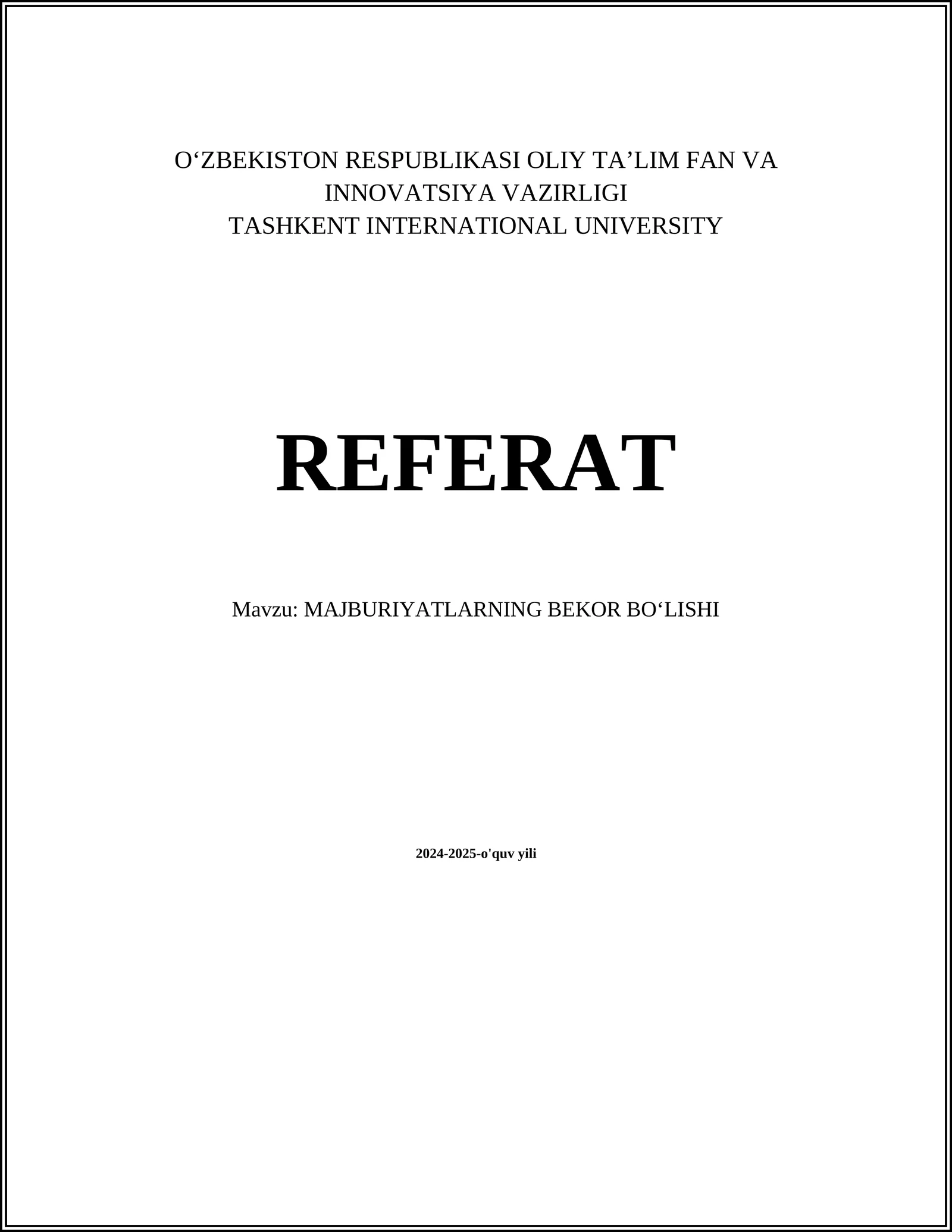 MAJBURIYATLARNING BEKOR BOʻLISHI