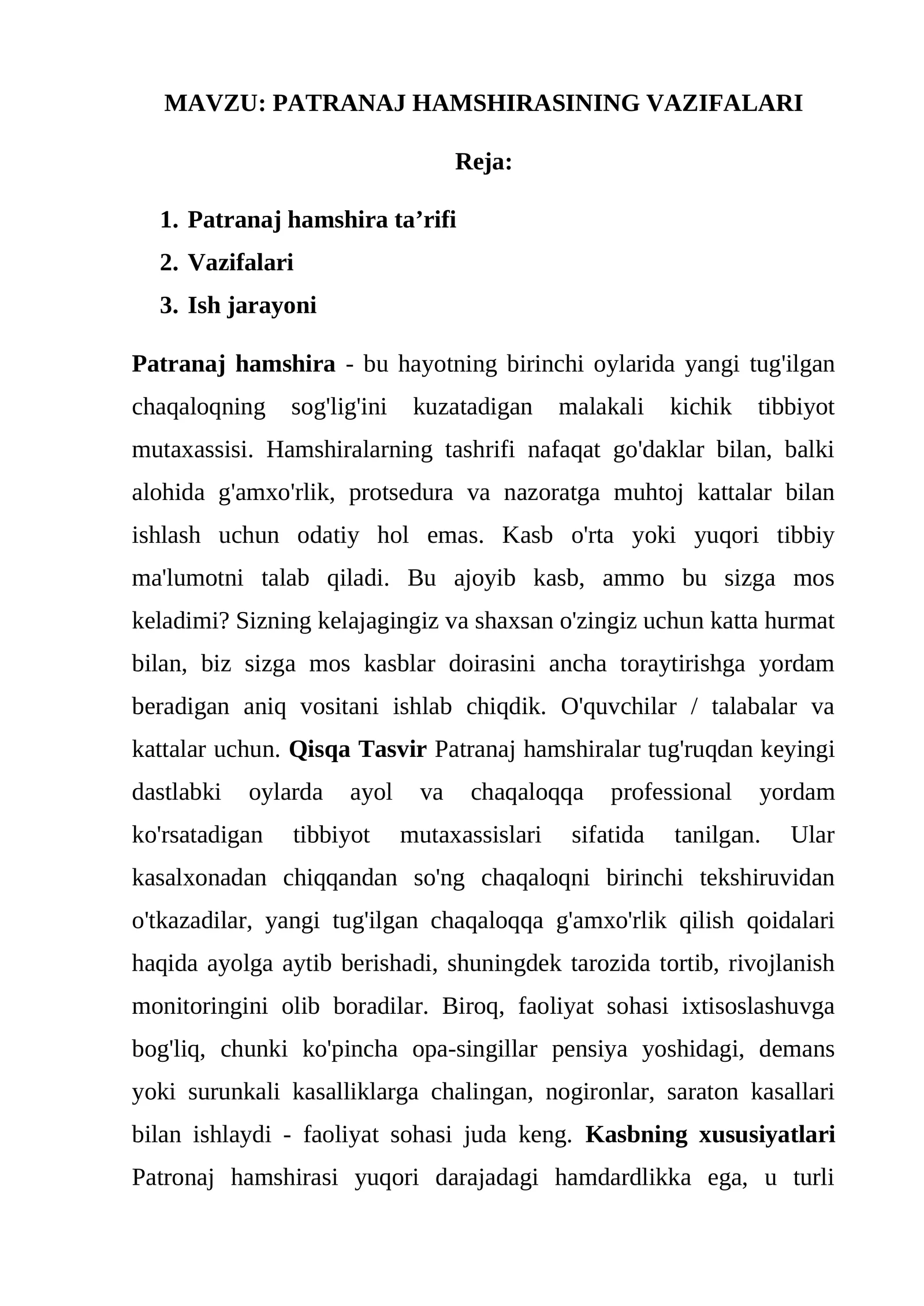 PATRANAJ HAMSHIRASINING VAZIFALARI