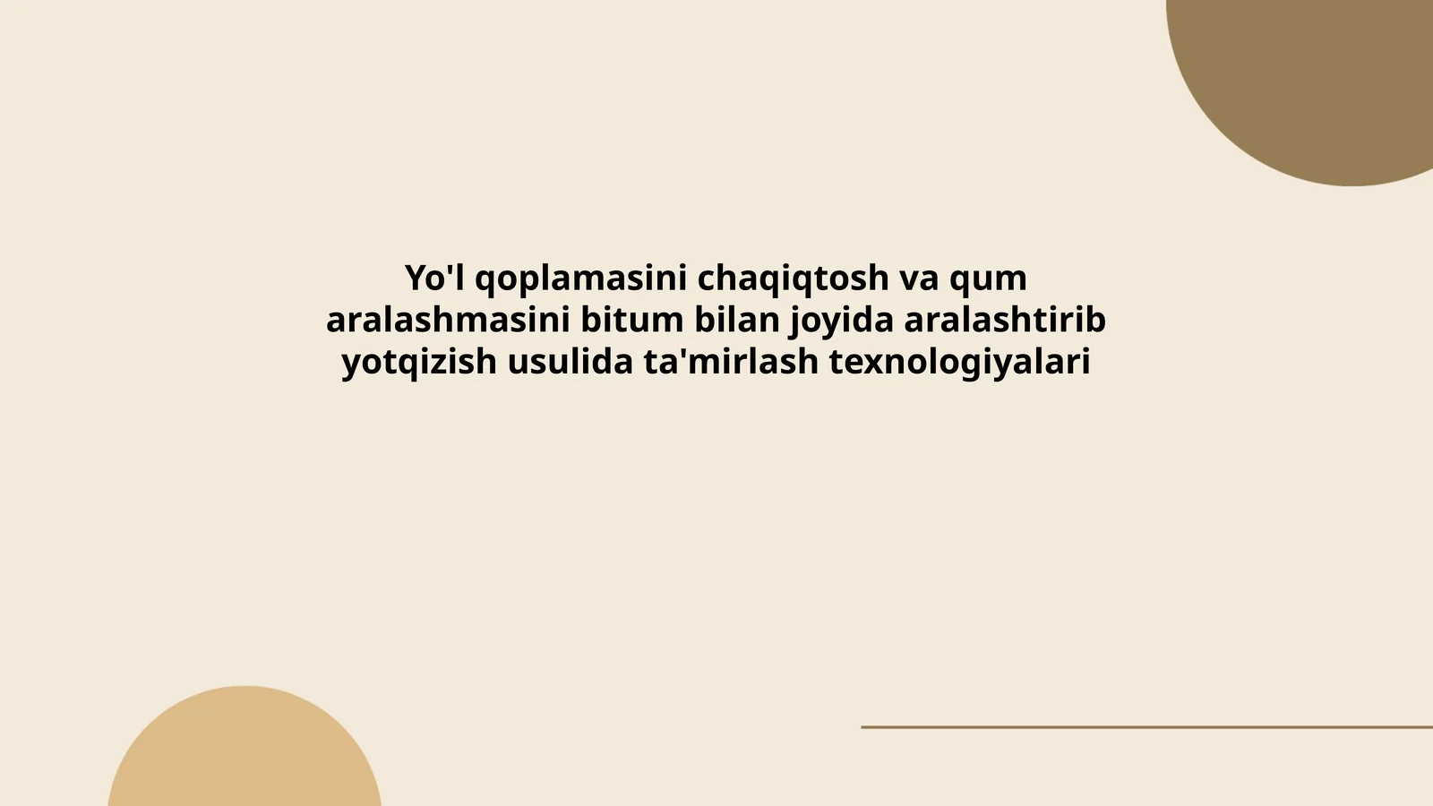 Yo'l qoplamasini chaqiqtosh va qum aralashmasini bitum bilan joyida aralashtirib yotqizish usulida ta'mirlash texnologiyalari