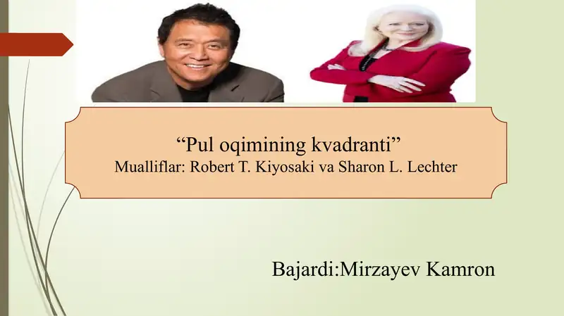Pul oqimining kvadranti “Pul oqimining kvadranti” Mualliflar: Robert T. Kiyosaki va Sharon L. Lechter