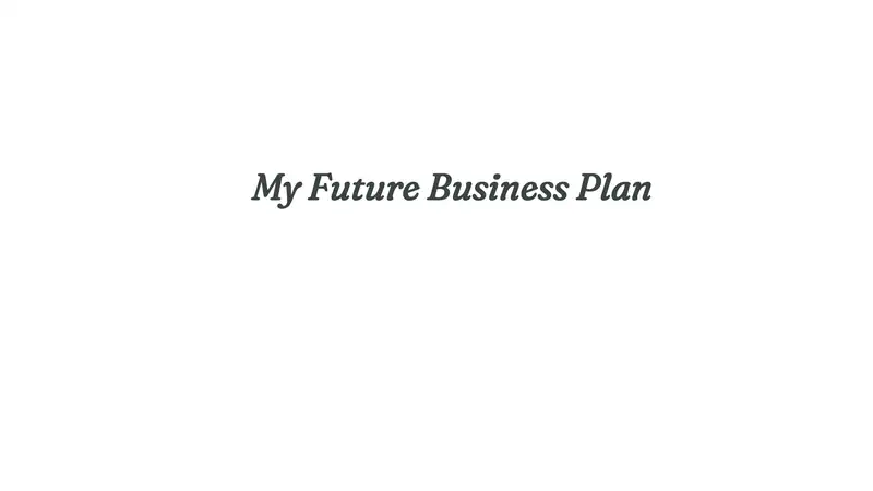 My Future Business Plan