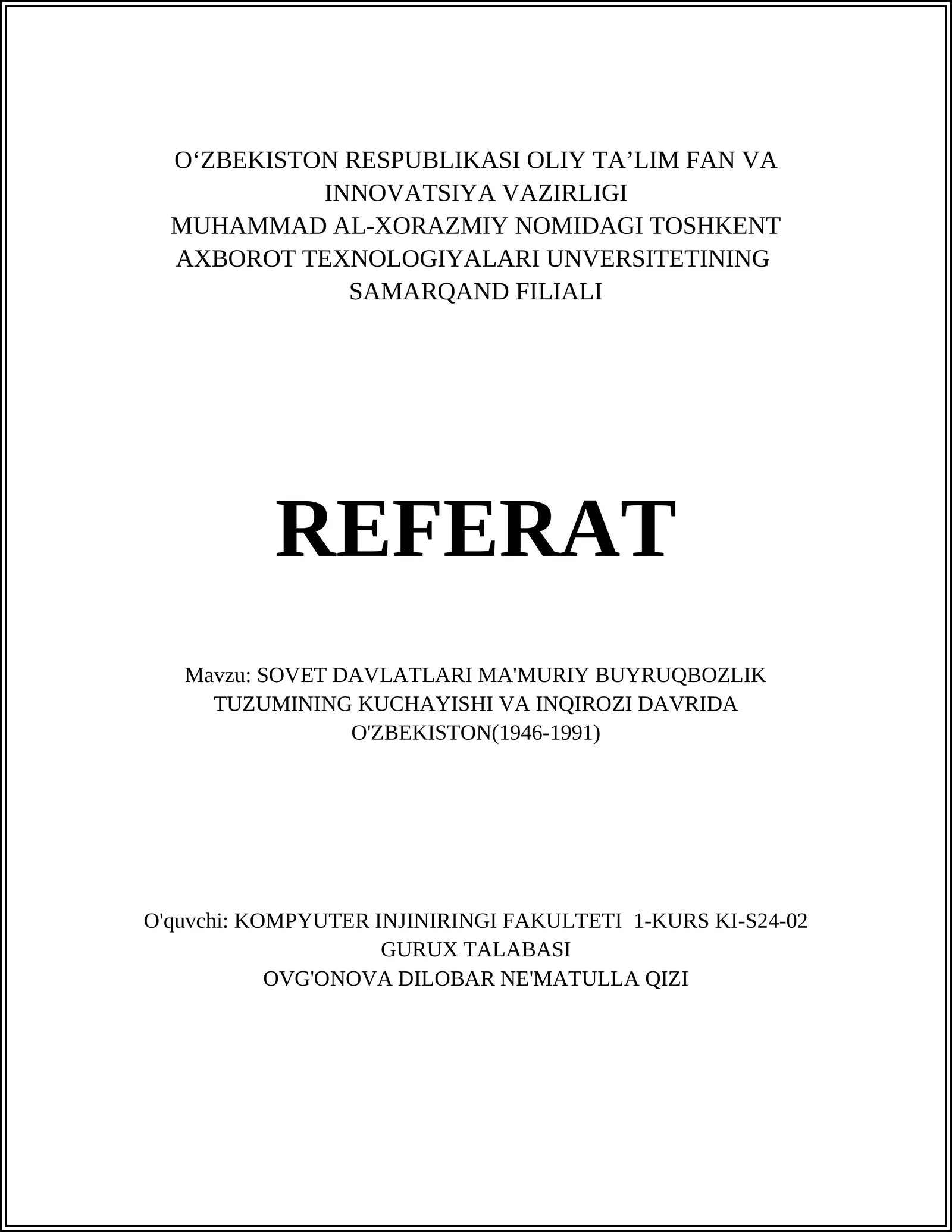 SOVET DAVLATLARI MA'MURIY BUYRUQBOZLIK TUZUMINING KUCHAYISHI VA INQIROZI DAVRIDA O'ZBEKISTON(1946-1991)
