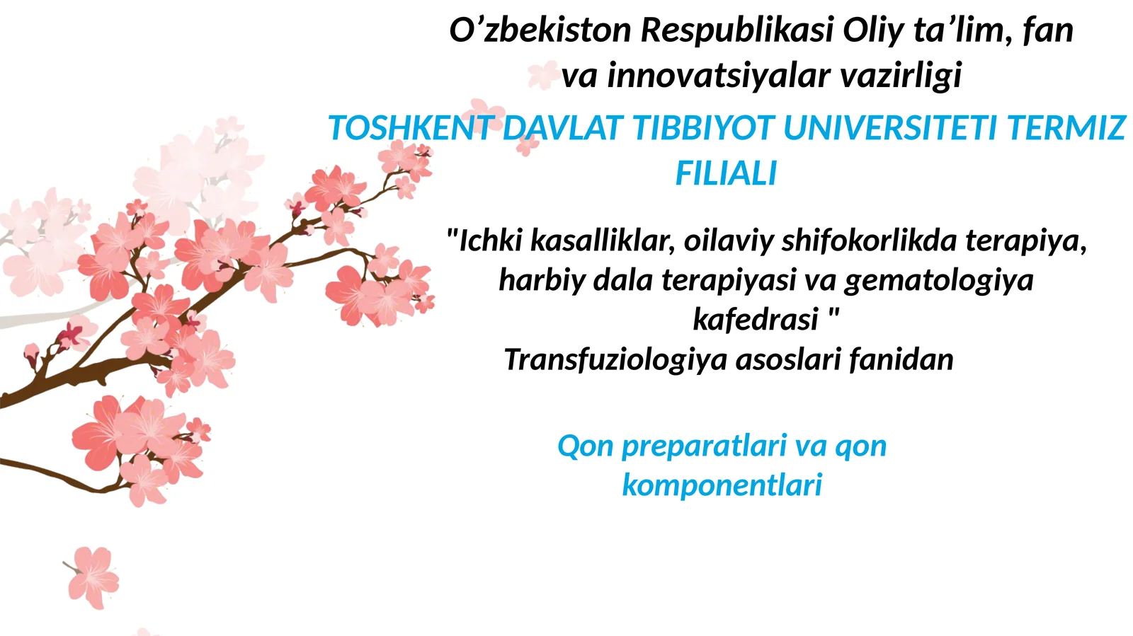 Qon Preparatlari va Qon Komponentlari