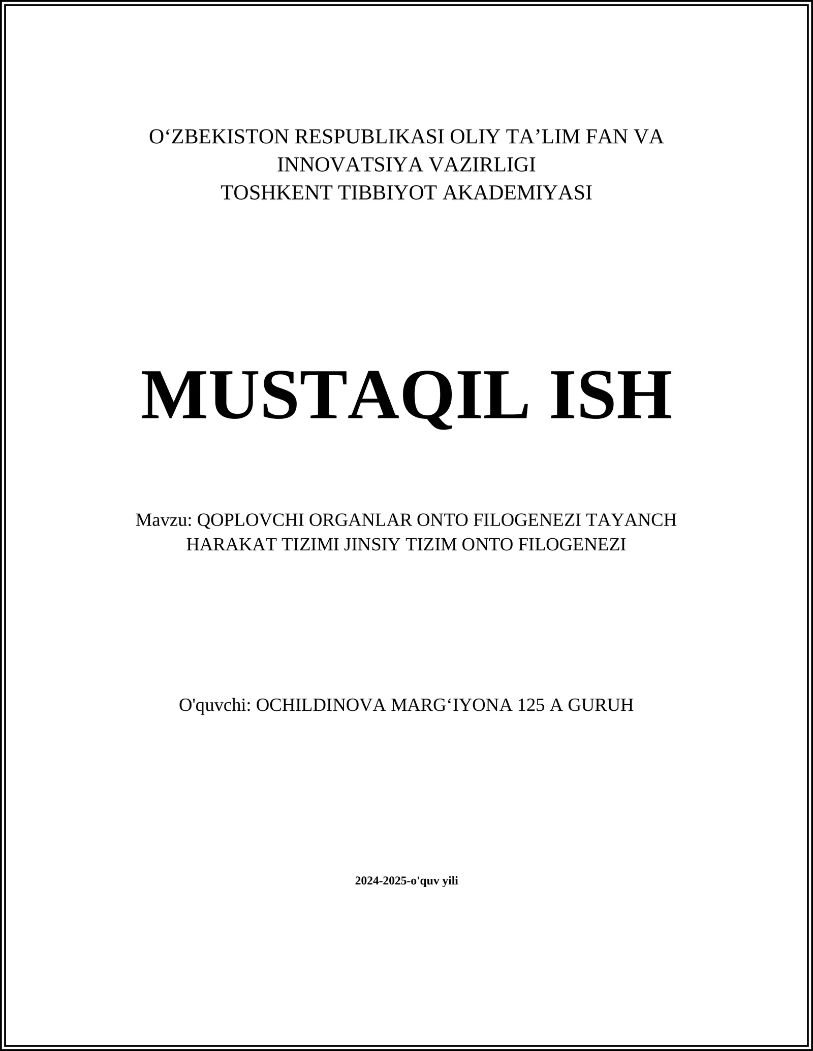 QOPLUVCHI ORGANLAR ONTO FILOGENEZI TAYANCH HARAKAT TIZIMI JINSIY TIZIM ONTO FILOGENEZI