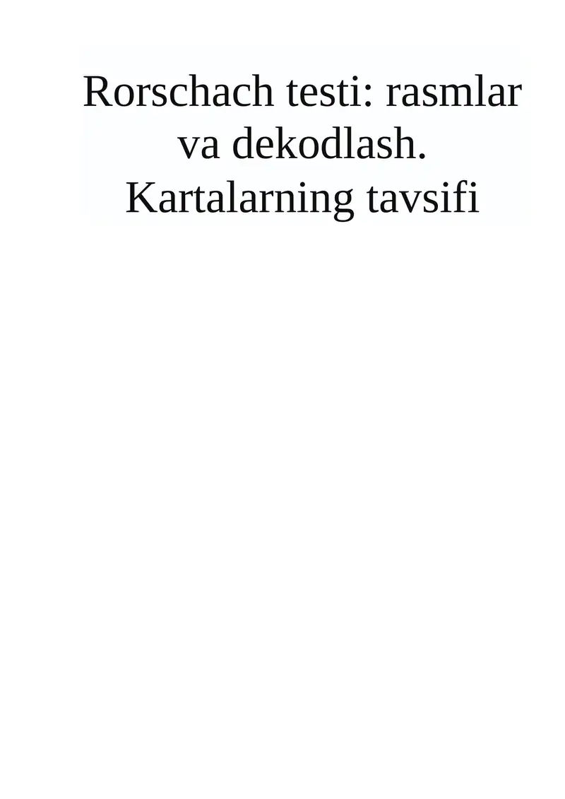 Ach Rasmlar Rorschach testi: rasmlar va dekodlash