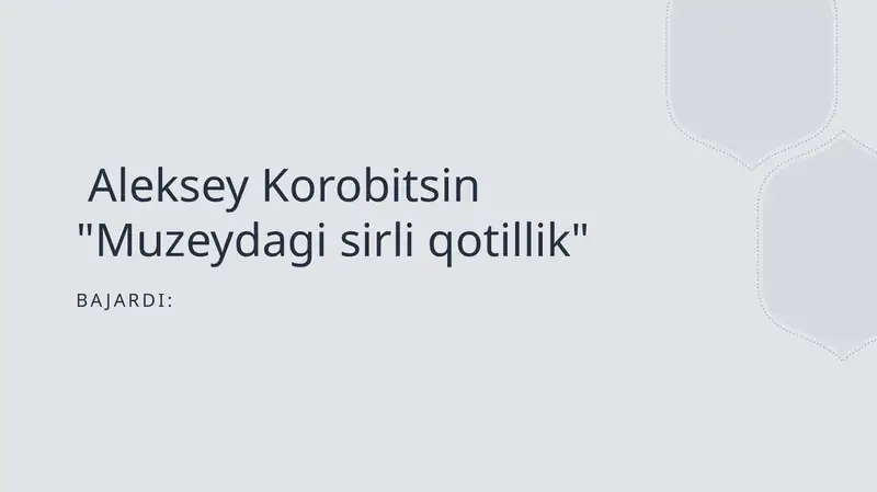 Aleksey Korobitsin "Muzeydagi sirli qotillik"