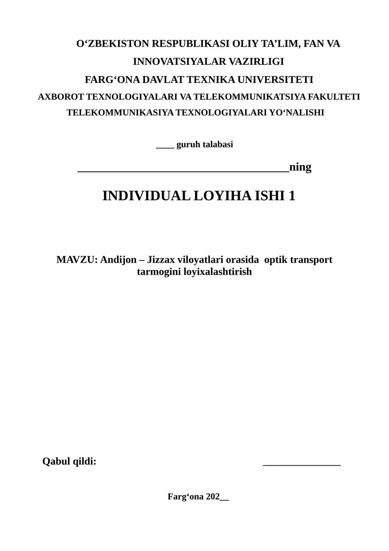 Andijon – Jizzax viloyatlari orasida optik transport tarmog‘ini loyixalashtirish