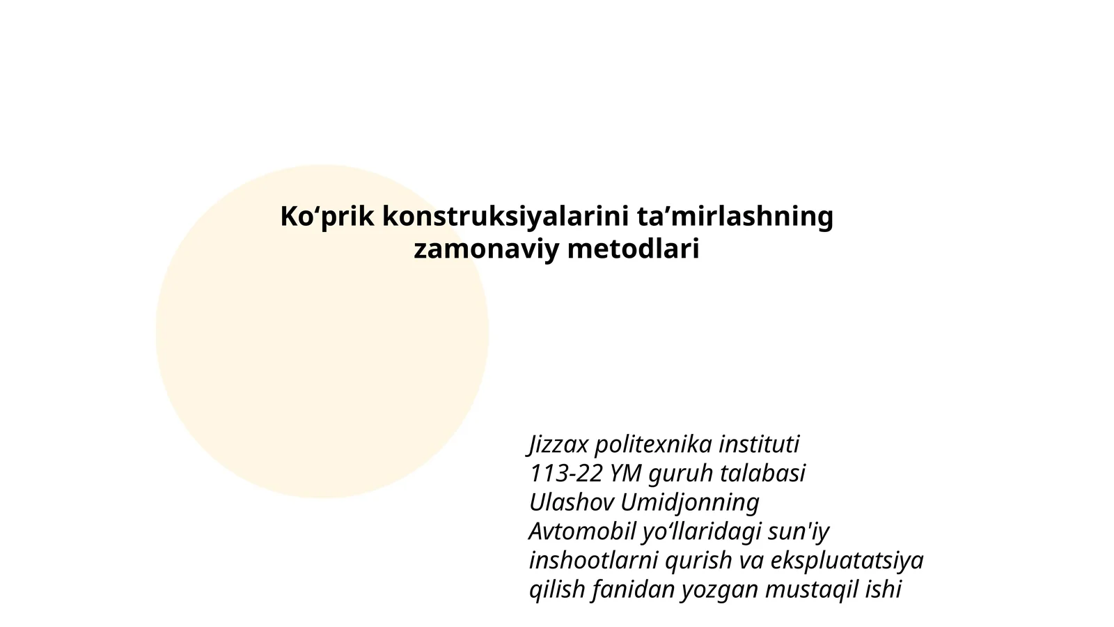 Koʻprik konstruksiyalarini taʼmirlashning zamonaviy metodlari