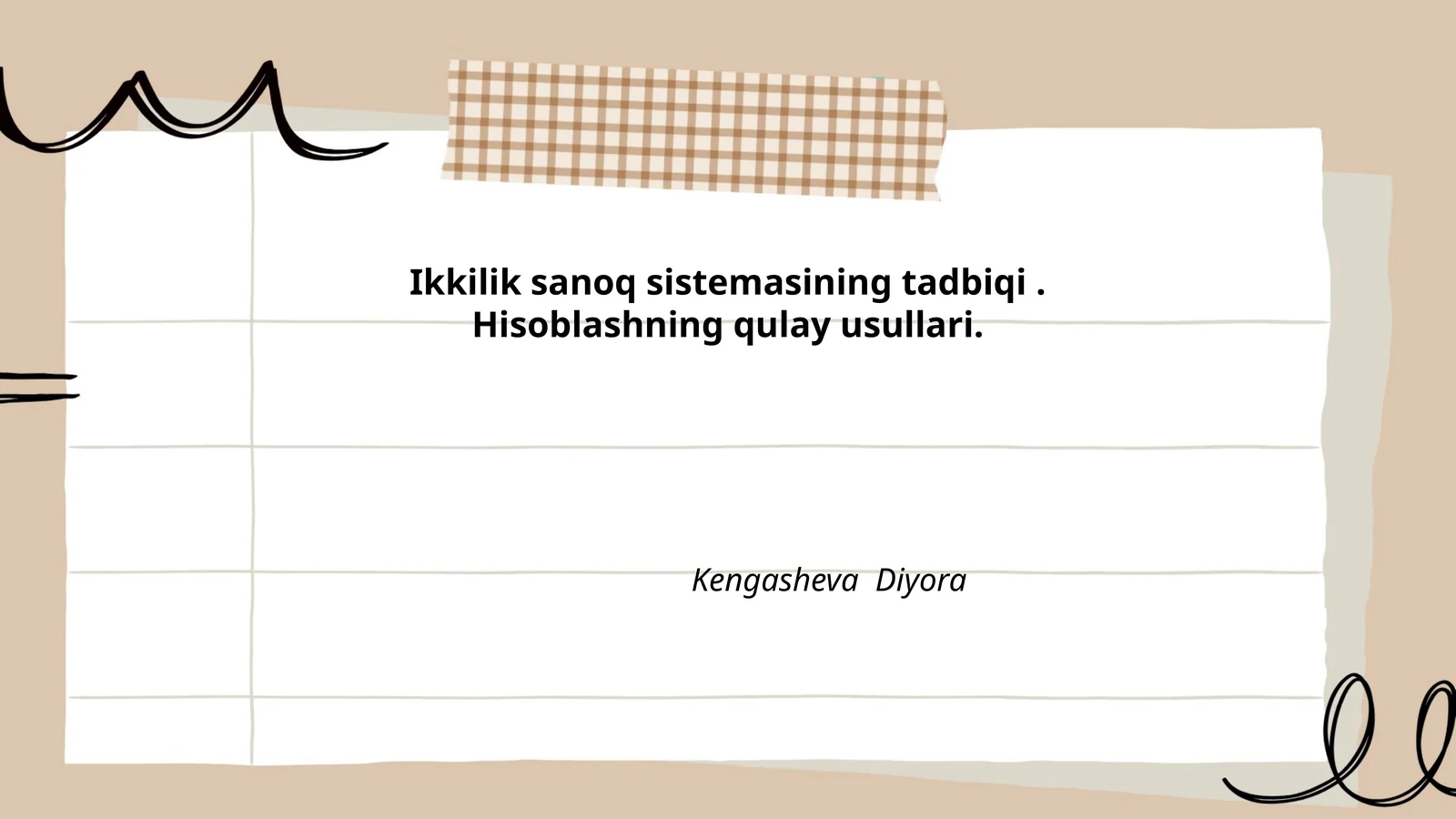 Ikkilik sanoq sistemasining tadbiqi. Hisoblashning qulay usullari