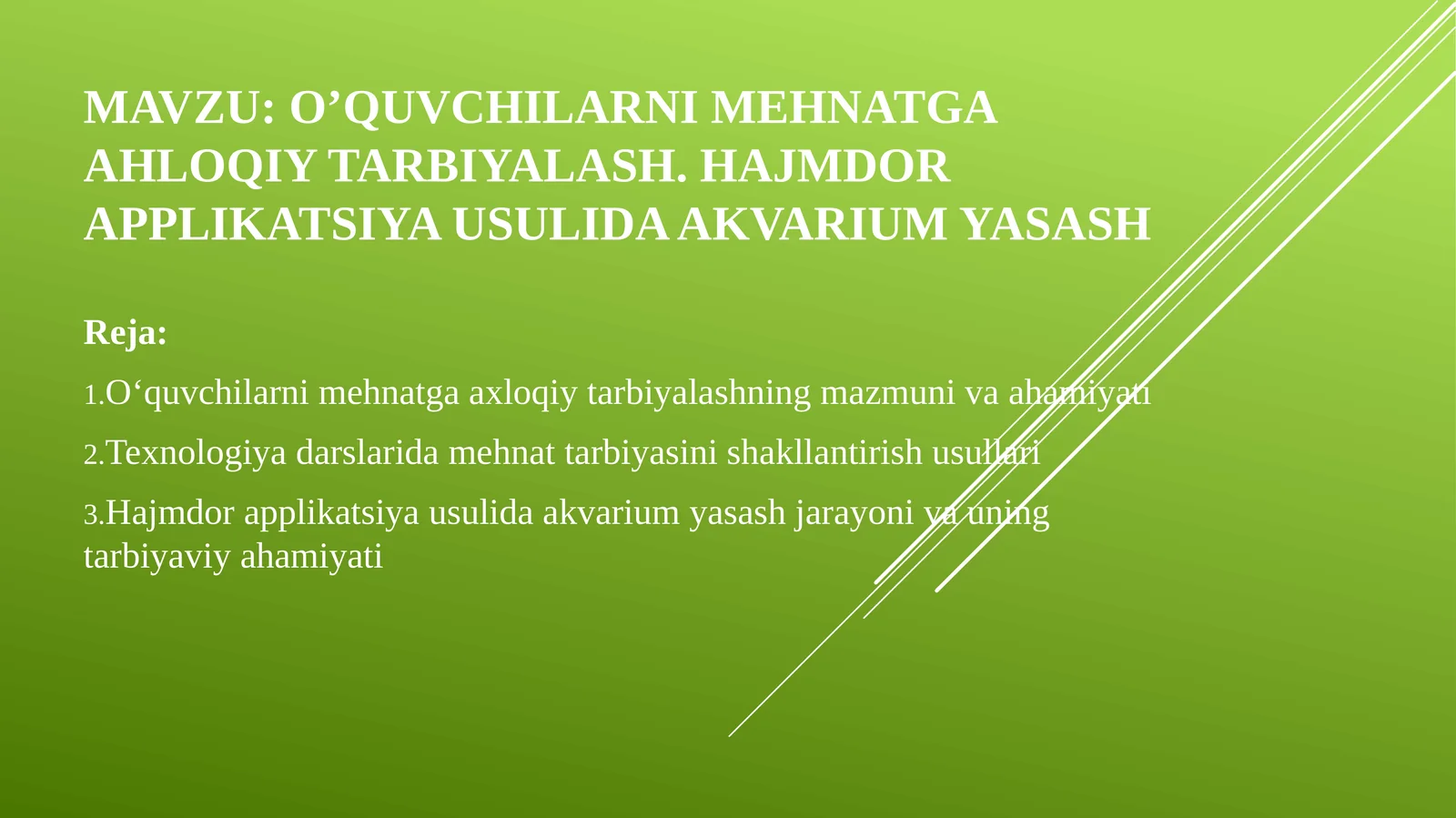 O’quvchilarni mehnatga aqloqiy tarbiyalash. Hajmli applikatsiya usuli da akvarium yasash