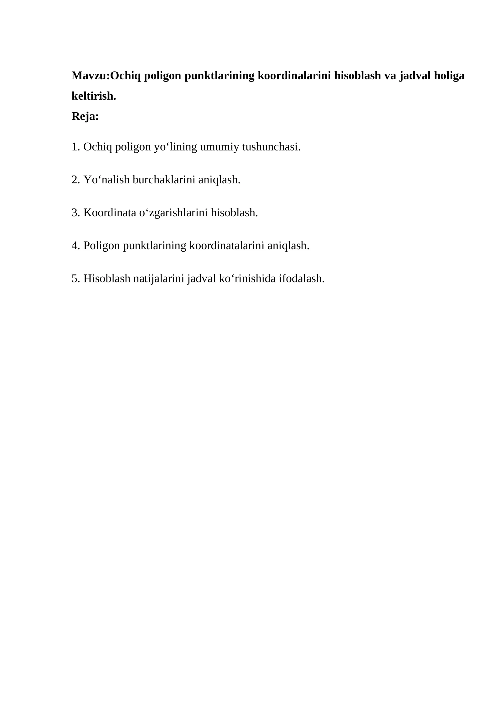 Ochiq poligon punktlarining koordinalarini hisoblash va jadval holiga keltirish