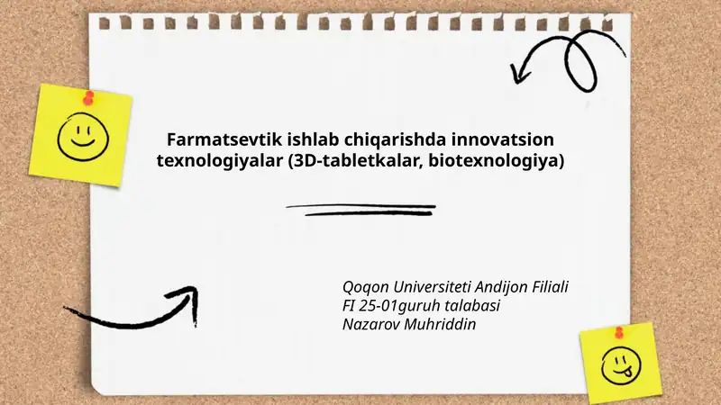 Farmatsevtik ishlab chiqarishda innovatsion texnologiyalar (3D-tabletkalar, biotexnologiya)