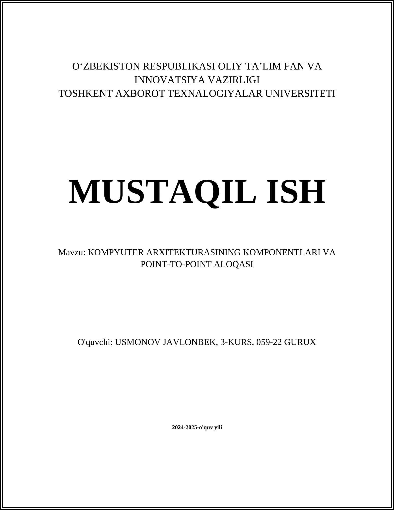 KOMPYUTER ARXITEKTURASINING KOMPONENTLARI VA POINT-TO-POINT ALOQASI