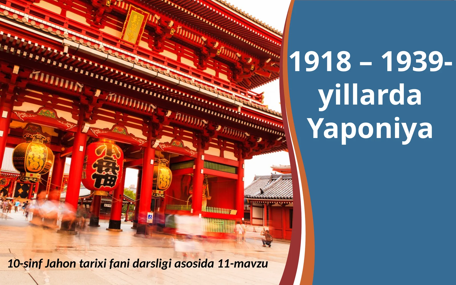 10-sinf Jahontarixi fanidan darsligi asosida 11-mavzu