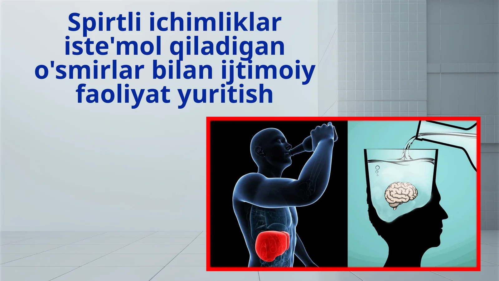 Spirtli ichimliklar iste'mol qiladigan o'smirlar bilan ijtimoiy faoliyat yuritish