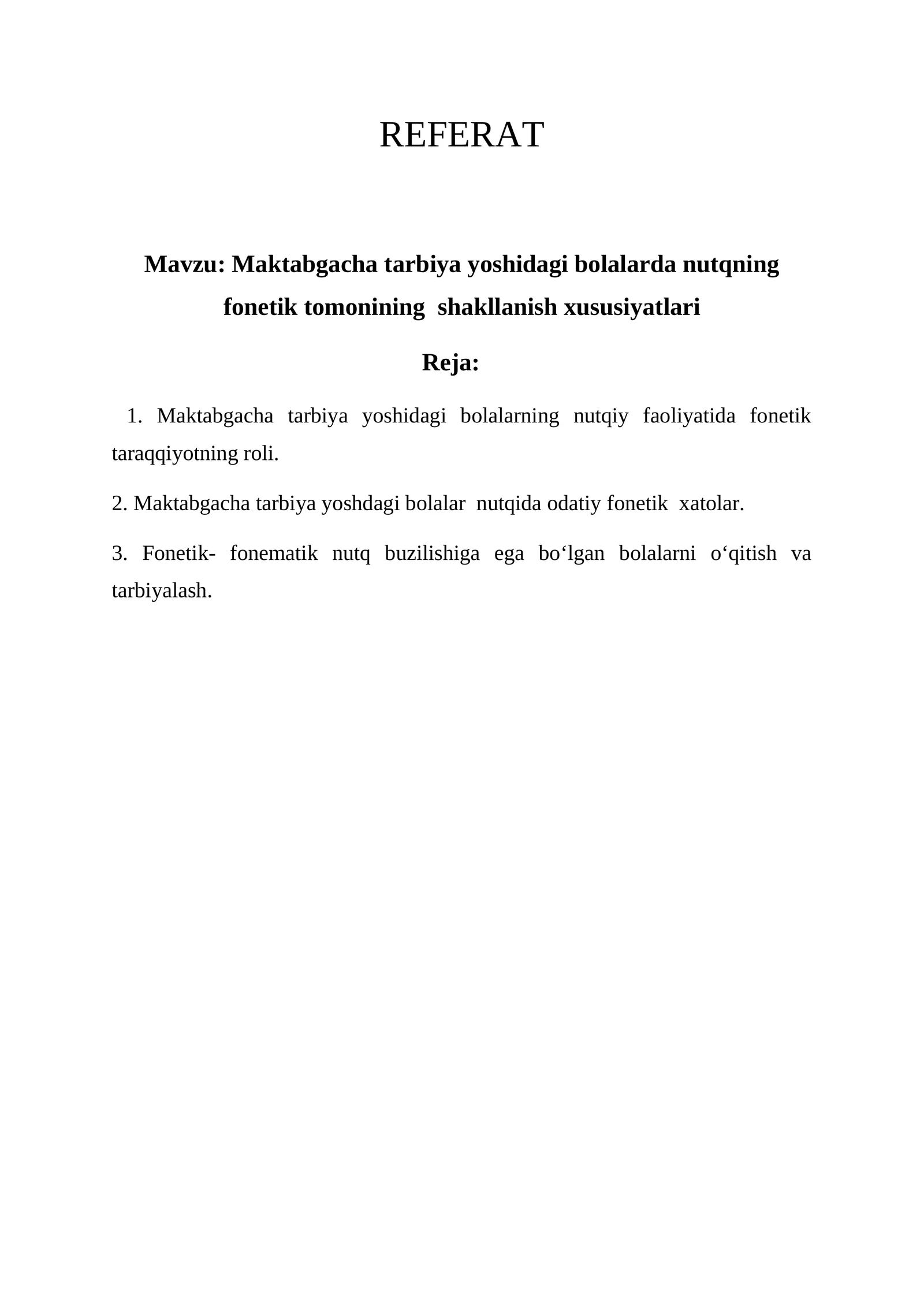 Maktabgacha tarbiya yoshidagi bolalarda nutqning fonetik tomonining shakllanish xususiyatlari