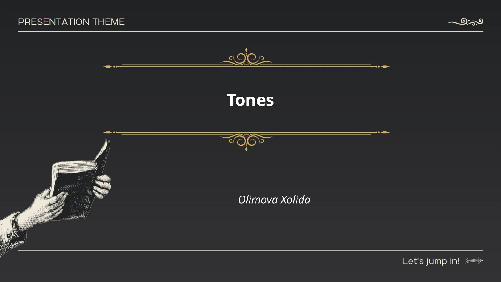 Tones