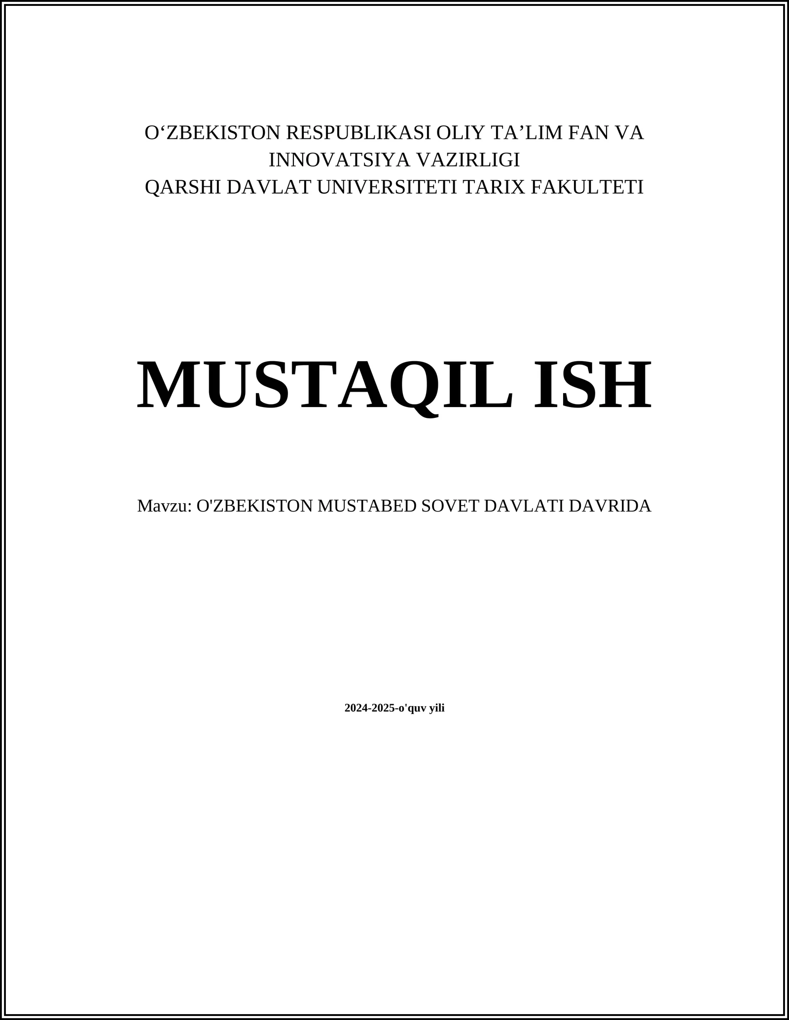 O'ZBEKISTON MUSTABED SOVET DAVLATI DAVRIDA