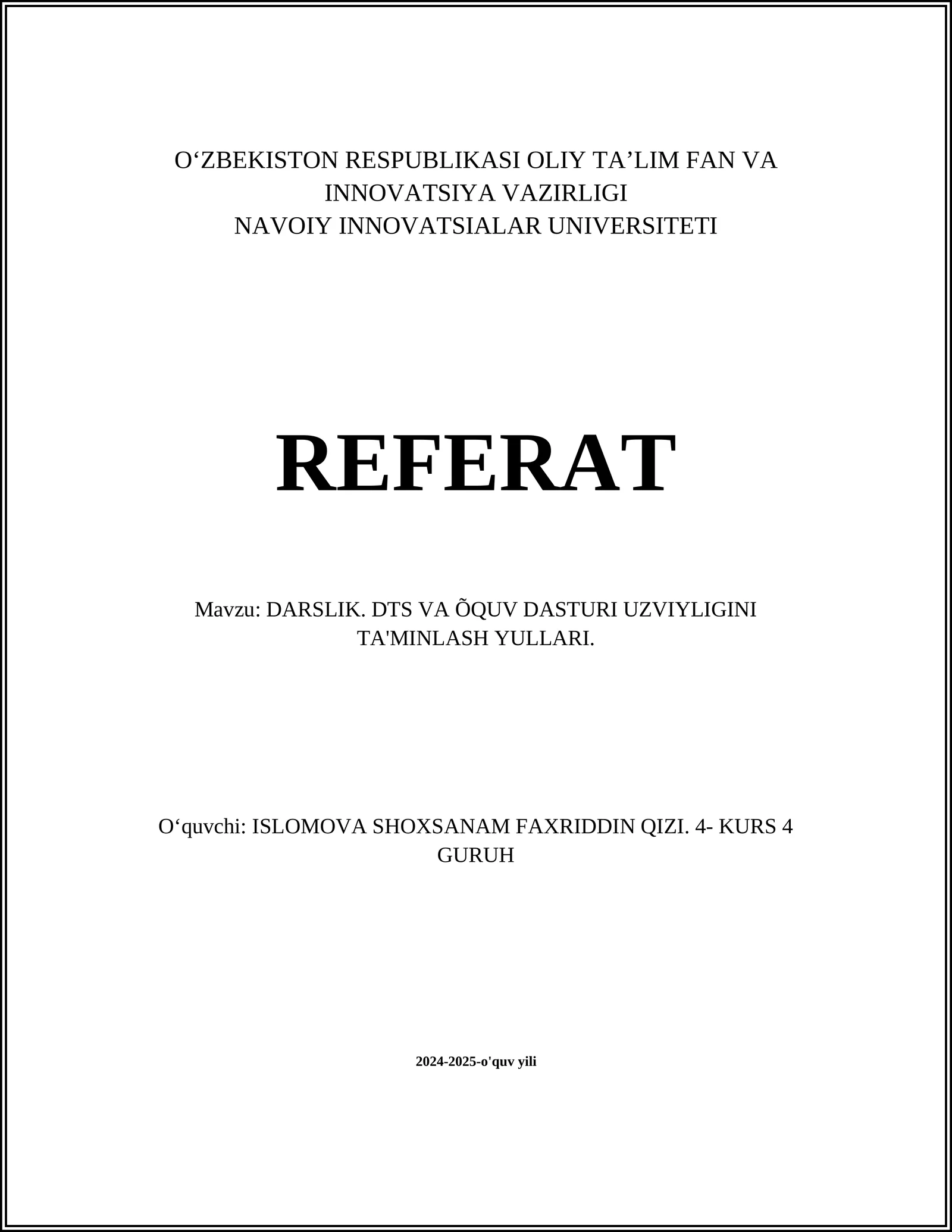 DARSLIK. DTS VA ÕQUV DASTURI UZVIYLIGINI TA'MINLASH YULLARI