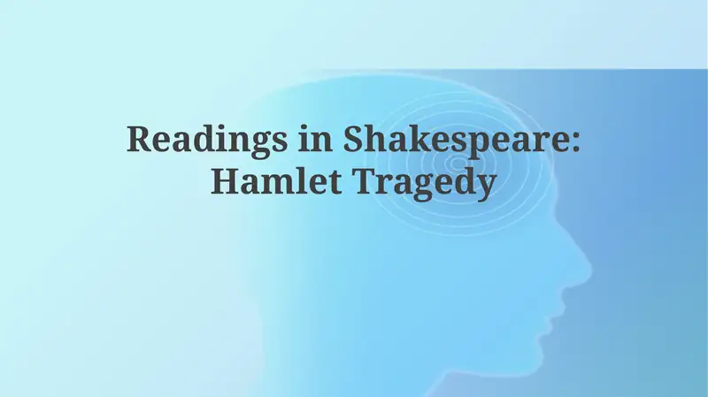 Readings in Shakespeare: Hamlet Tragedy
