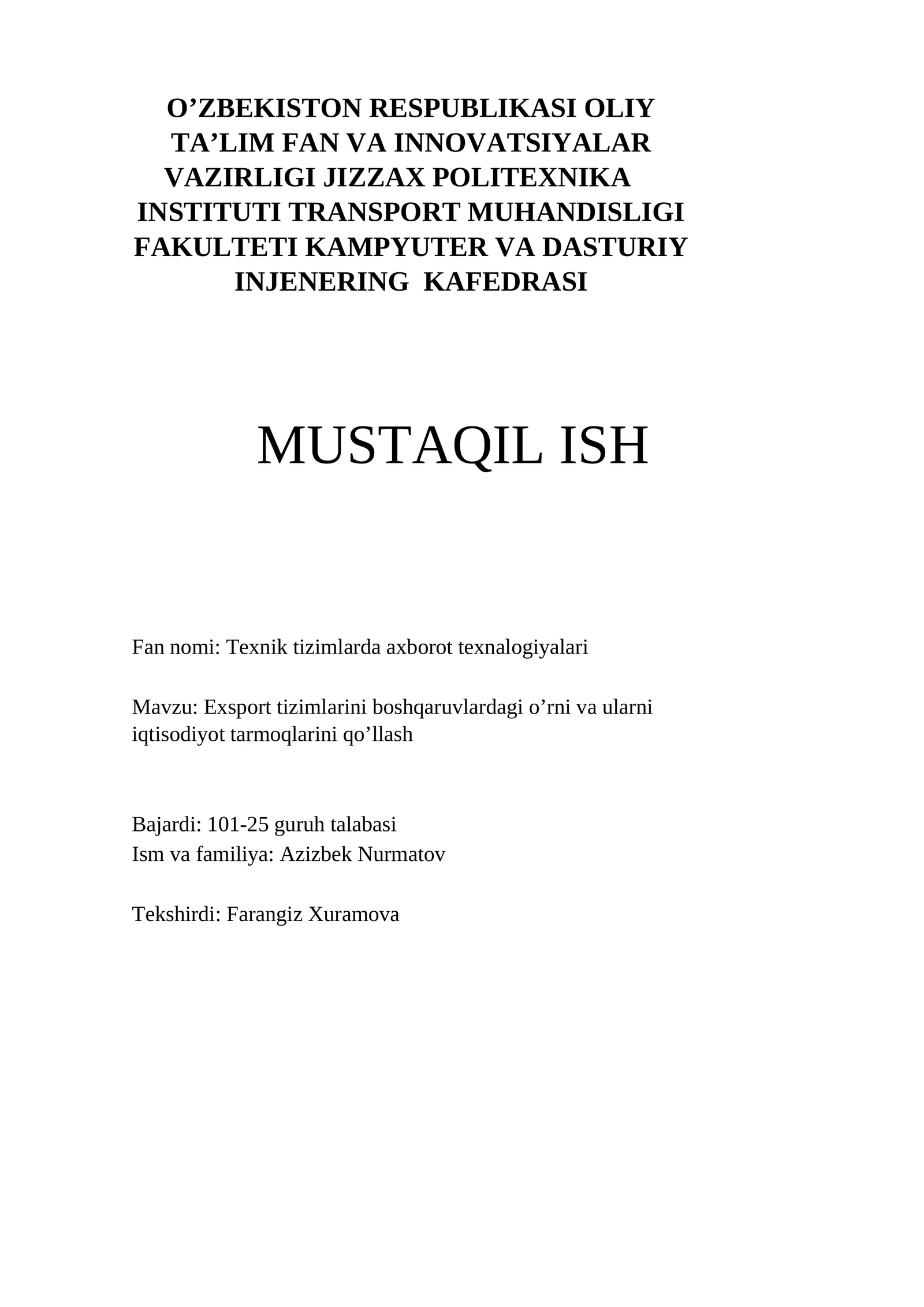 Ekspert tizimlarini boshqaruvdagi o’rni va ularni iqtisodiyot
tarmoqlarda qo’llash.