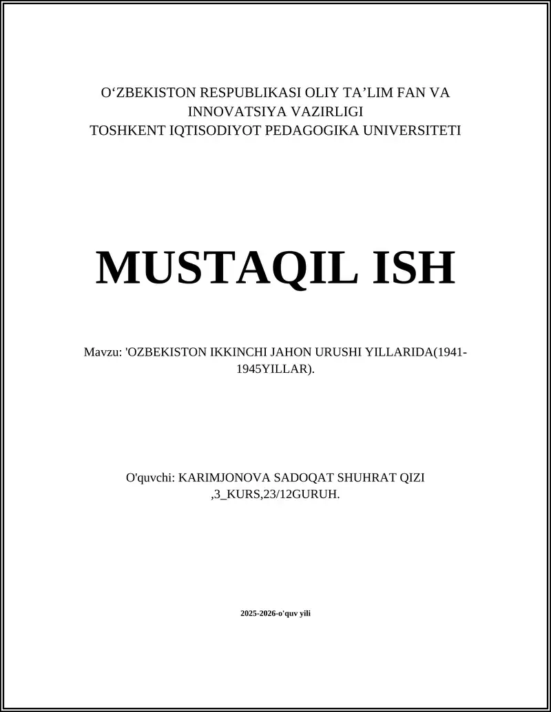 Oʻzbekiston Ikkinci Jahon Urushi yillarida (1941-1945 yillar)