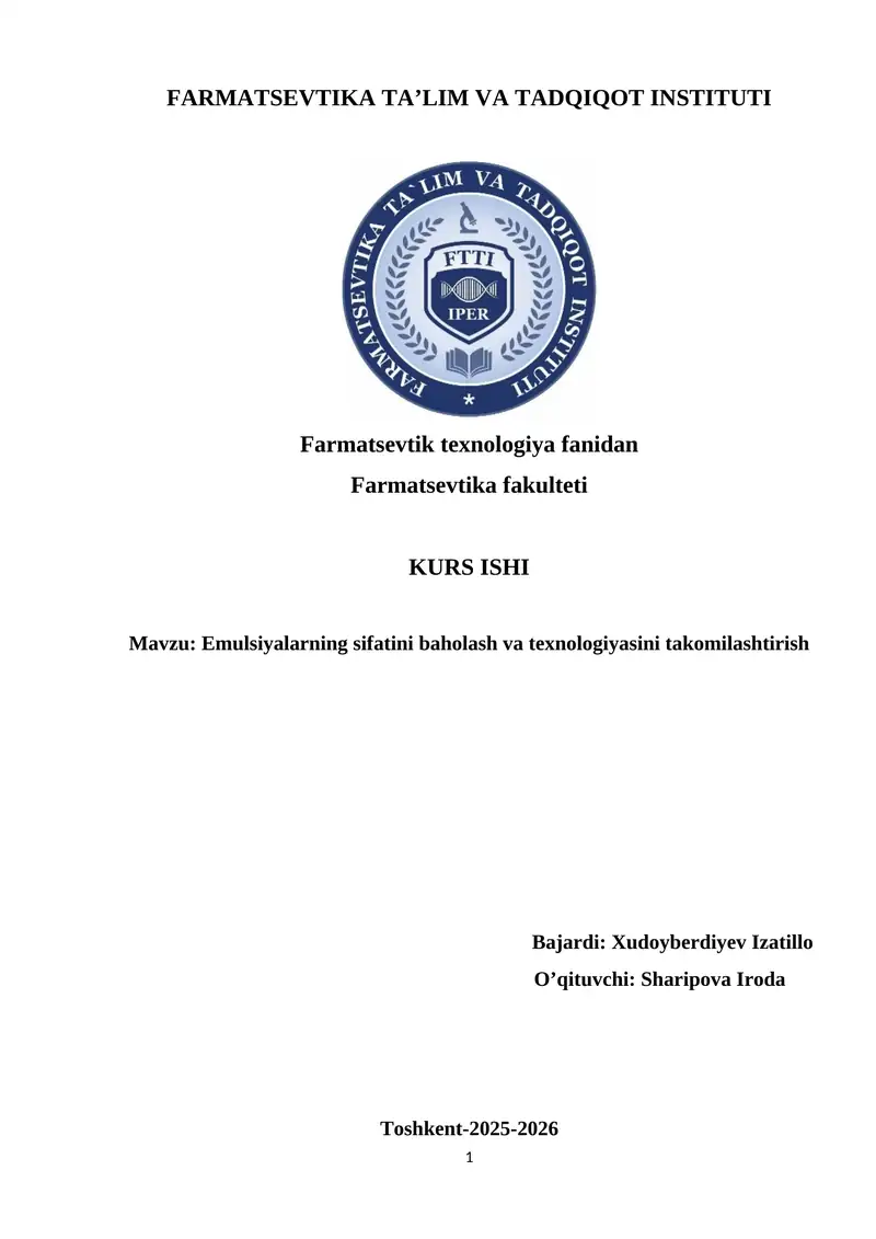 Emulsiyalarning sifatini baholash va texnologiyasini takomilashtirish