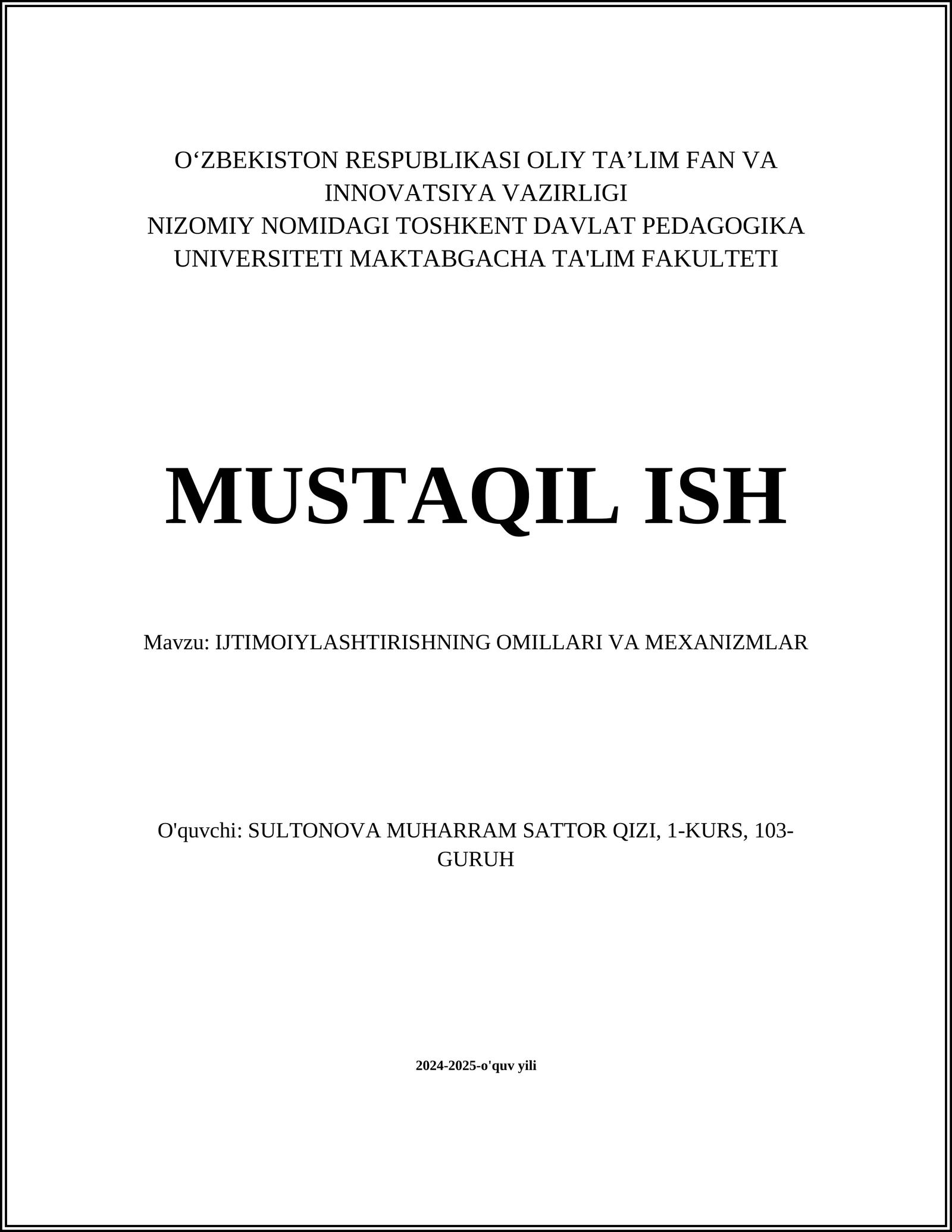 IJTIMOIYLASHTIRISHNING OMILLARI VA MEXANIZMLAR