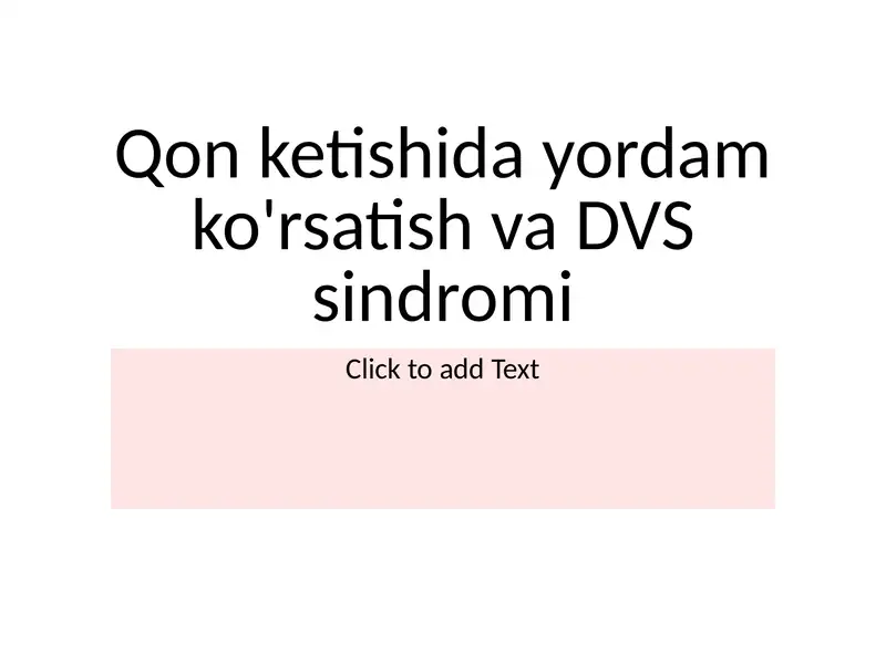 Qonketishidayordamko'rsatishvaDVSsindromi