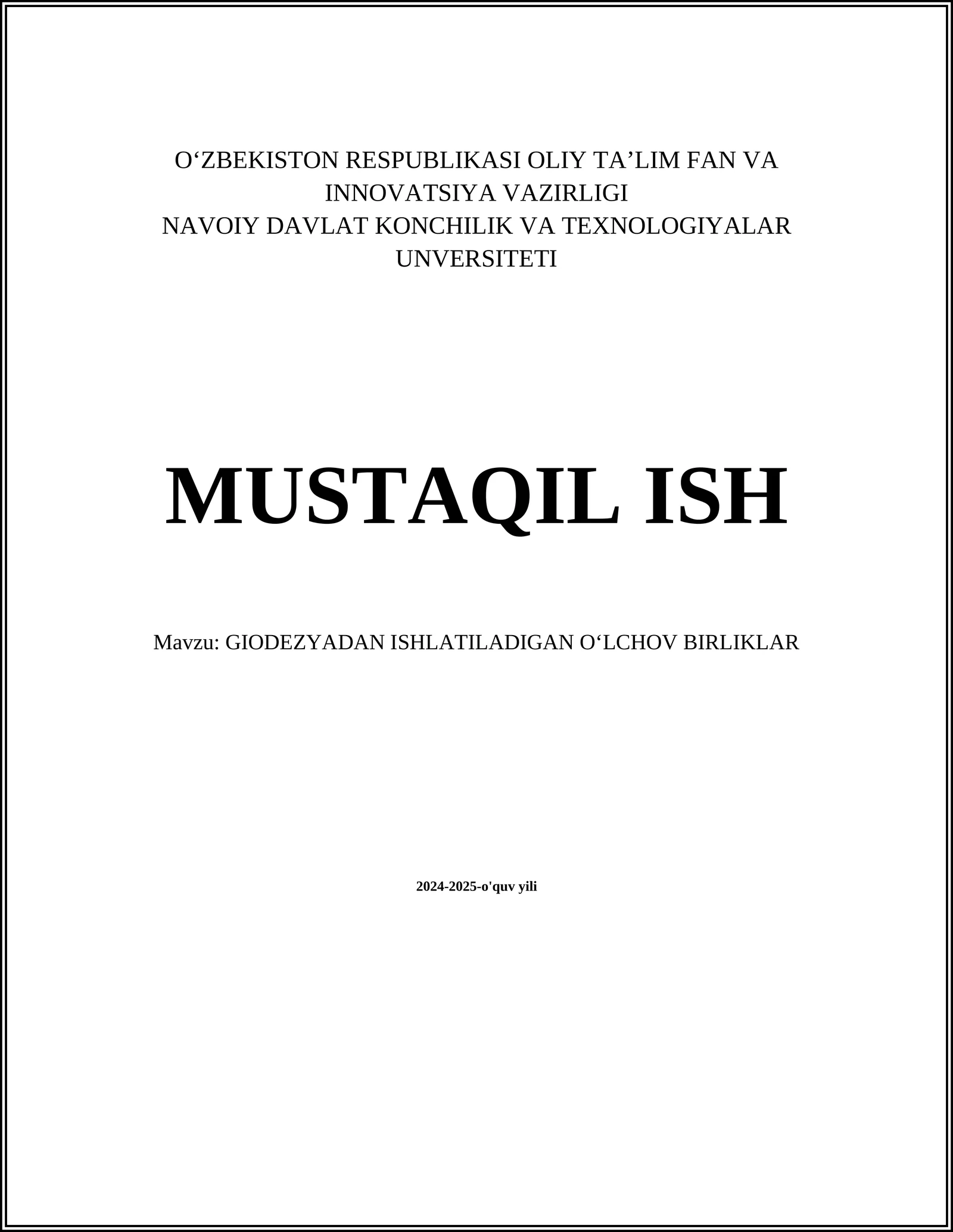 GIODEZYADAN ISHLATILADIGAN OʻLCHOV BIRLIKLAR