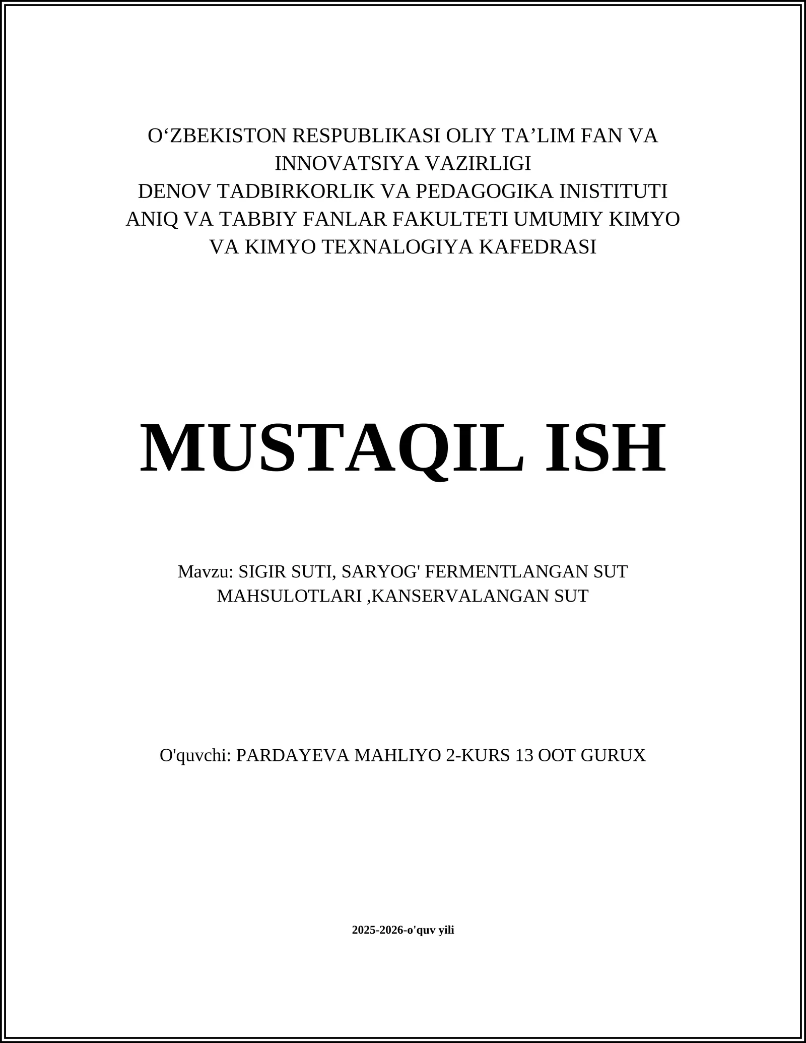 SIGIR SUTI, SARYOG' FERMENTLANGAN SUT MAHSULOTLARI,KANSERVALANGAN SUT