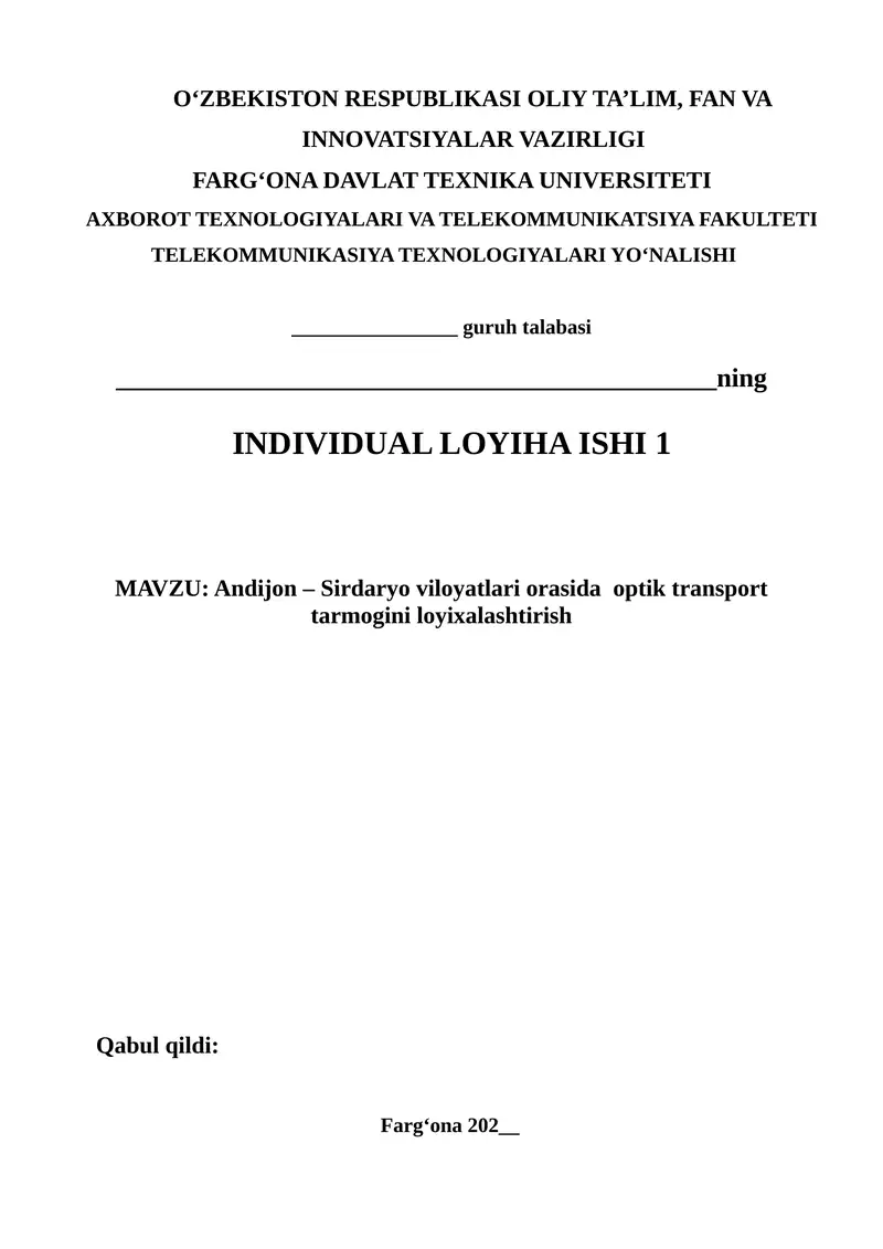 Andijon – Sirdaryo viloyatlari orasida optik transport tarmog‘ini loyixalashtirish