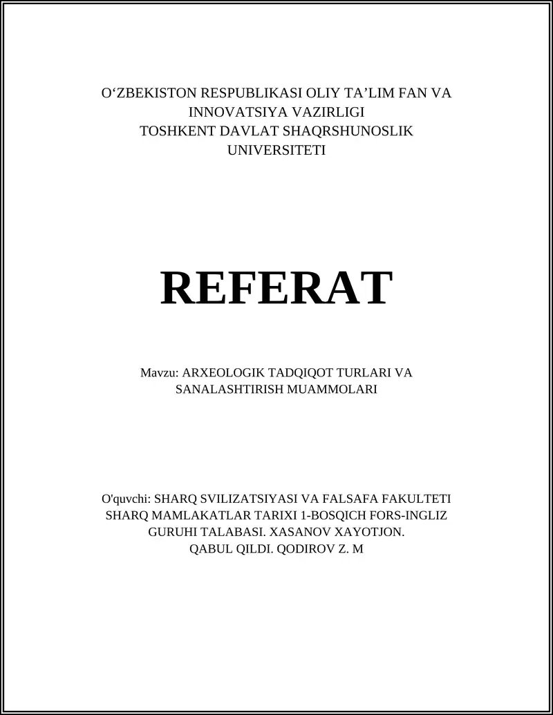ARXEOLOGIK TADQIQOT TURLARI VA SANALASHTIRISH MUAMMOLARI