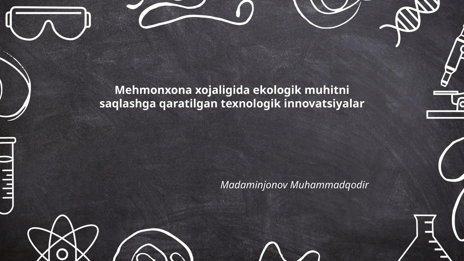 Mehmonxona xojaligida ekologik muhitni saqlashga qaratilgan texnologik innovatsiyalar