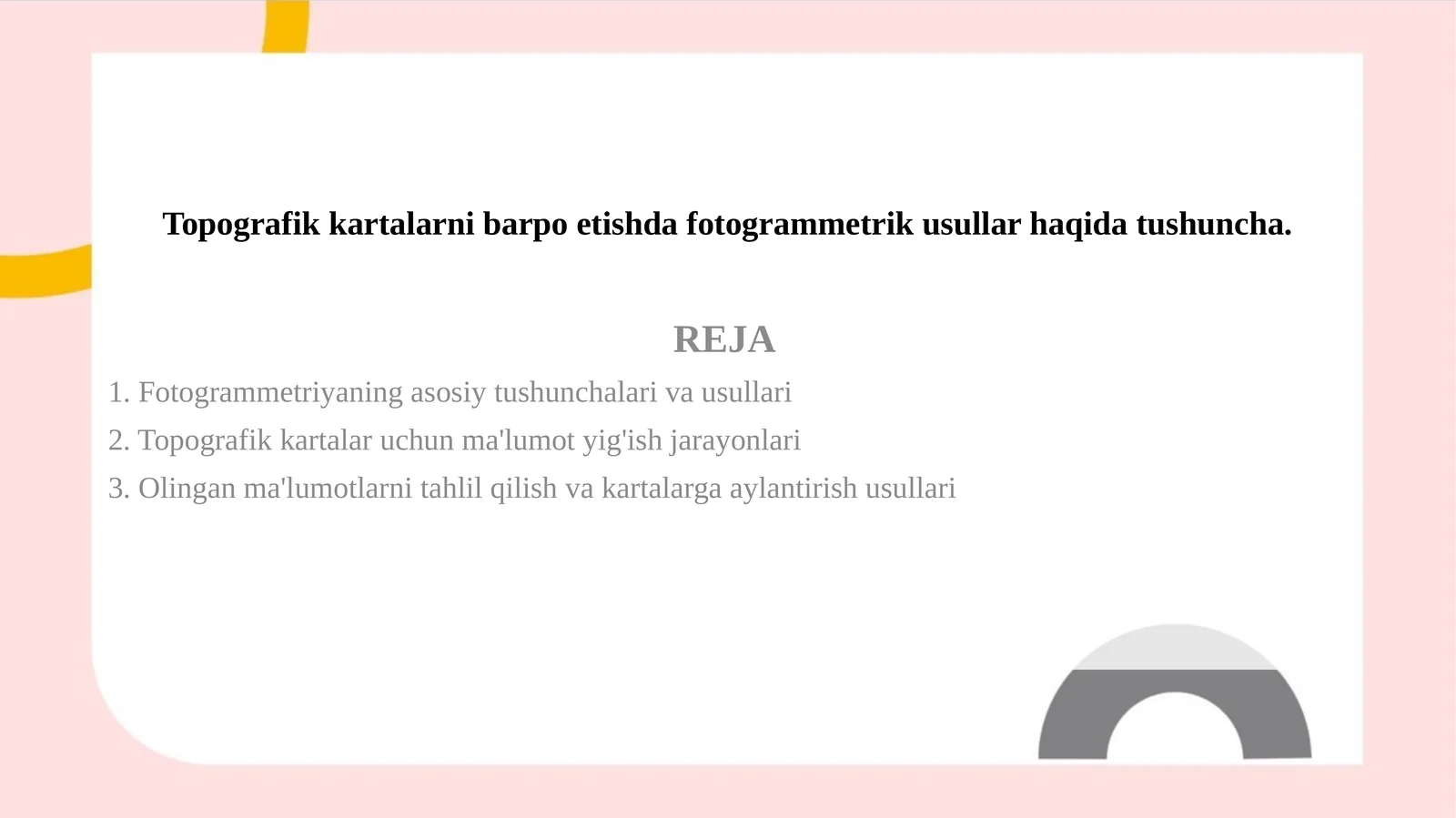 Topografik kartalarni barpo etishda fotogrammetrik usullar haqida tushuncha.